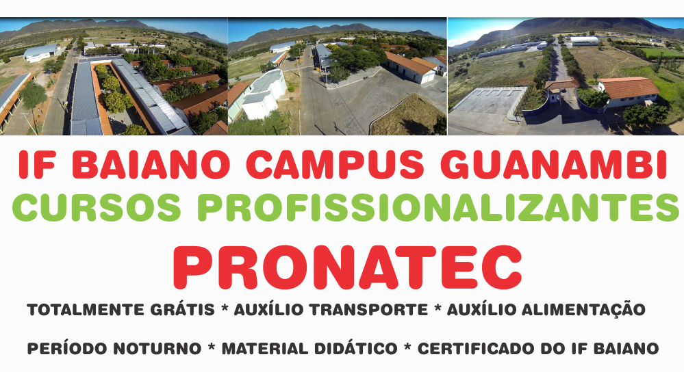 Estão abertas as inscrições de cursos do PRONATEC no IF Baiano Campus Guanambi