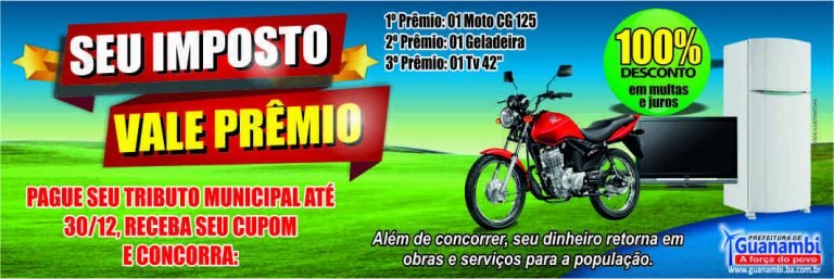 PREFEITURA LANÇA CAMPANHA “SEU TRIBUTO VALE PRÊMIOS”