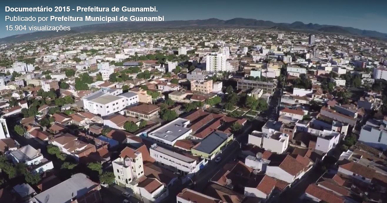 Guanambi visto de cima: Documentário da prefeitura mostra cidade com imagens de drones