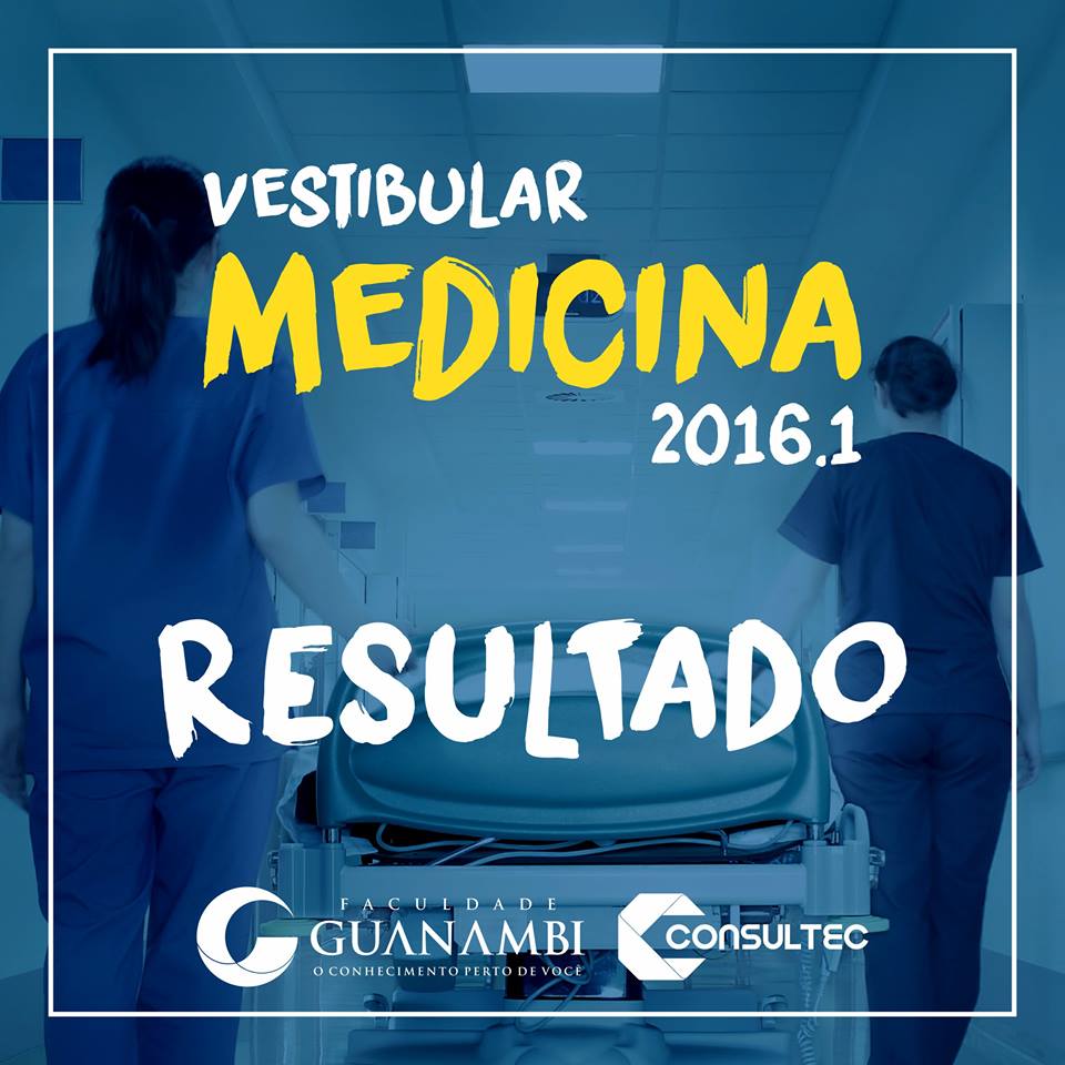 Faculdade Guanambi divulga o resultado do vestibular de medicina