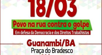 Frente Brasil Popular promove ato em Guanambi nesta sexta-feira