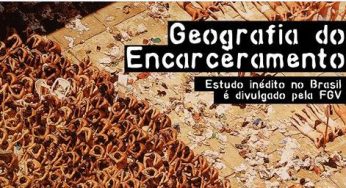 FGV lança estudo sobre geografia do encarceramento no Brasil