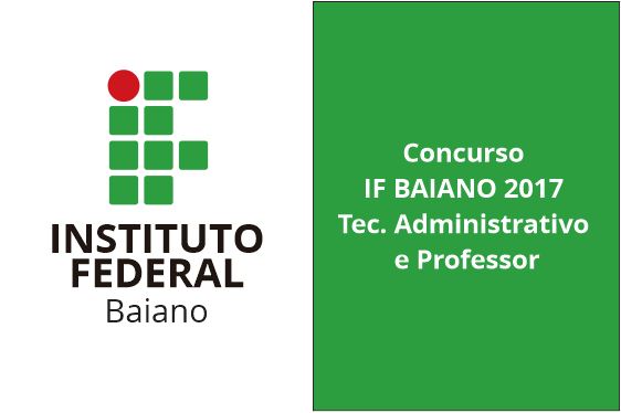 Inscrições para concurso do IF Baiano são prorrogadas até 09 de Maio