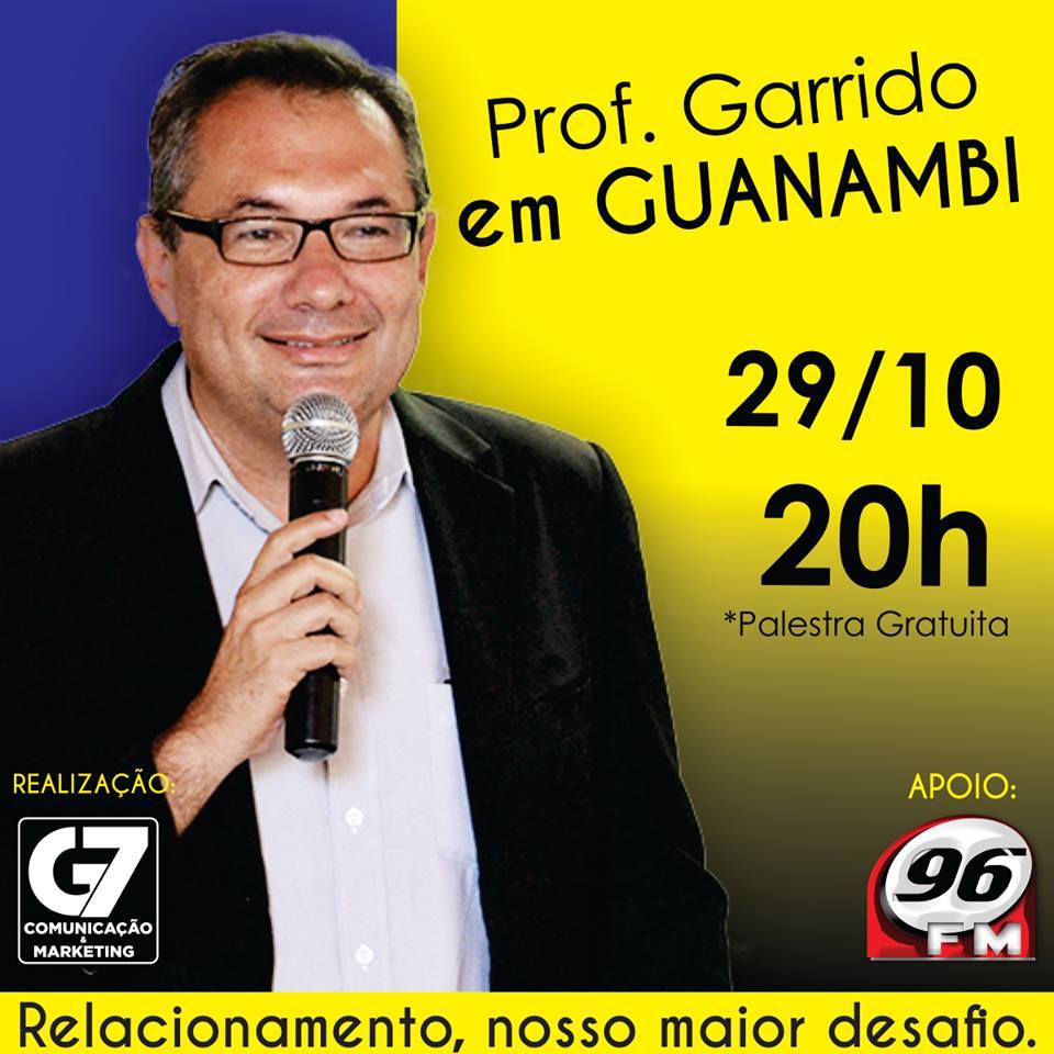 Prof. Garrido vem à Guanambi palestrar sobre relacionamentos no próximo sábado (29)