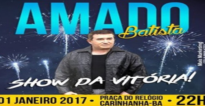 Prefeito eleito de Carinhanha contrata Amado Batista para show em sua posse.