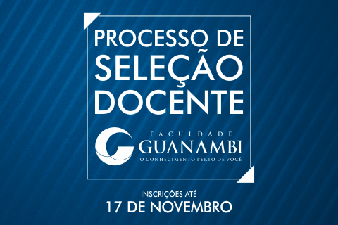 Faculdade Guanambi abre inscrições para seleção docente nesta terça-feira (01)