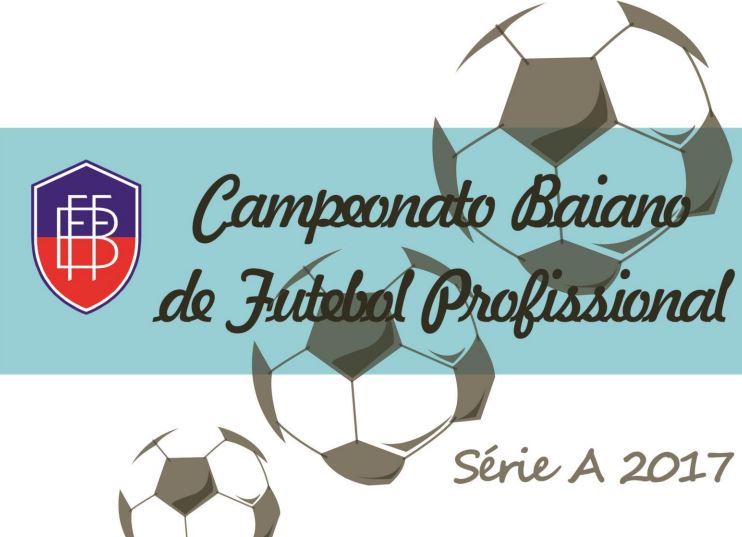 Campeonato Baiano 2017: Federação divulga tabela da competição
