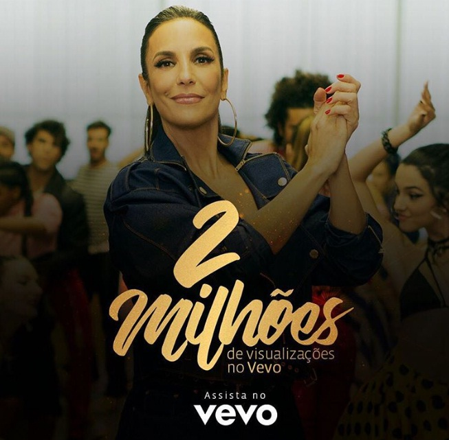Novo clipe de Ivete Sangalo chega a 2 milhões de visualizações em menos de 48h