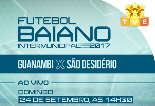 TVE transmite São Desidério e Guanambi pelo Intermunicipal neste domingo (24)