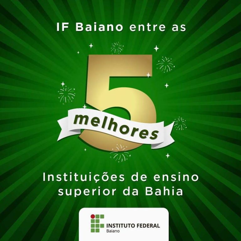 IF Baiano está entre as cinco melhores instituições de Ensino Superior do Estado