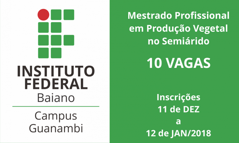 IF Baiano divulga edital de seleção para mestrado, inscrições começam no dia 11