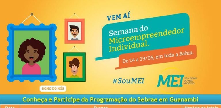 Começa nesta segunda a Semana do Microempreendedor Individual em Guanambi, veja a programação