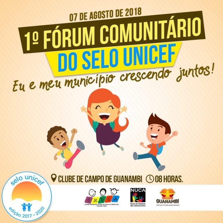 Guanambi realiza na próxima terça, o 1º Fórum Comunitário do Selo UNICEF