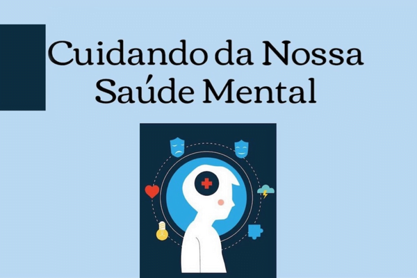 Cuidando da Nossa Saúde Mental