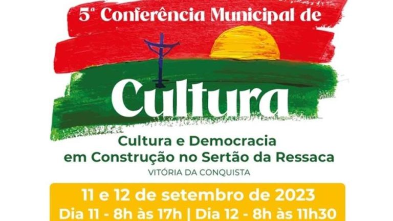 V Conferência Municipal de Cultura de Vitória da Conquista será nos dias 11 e 12