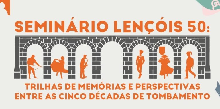 Seminário vai celebrar 50 anos do tombamento de Lençóis