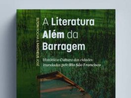 Livro aborda a história das cidades submersas pelo Lago de Sobradinho